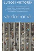 Lugosi Viktória - Vándorhomár