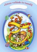 Gábor Ildikó - Játssz velünk és tanulj!