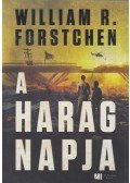 William R. Forstchen - A harag napja