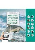 Andrea Pinnington, Caz Buckingham - Ismerd meg a tengeri állatok hangját! - Életre kel a tengerek állatvilága