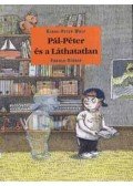 Klaus-Peter Wolf - Pál-Péter és a láthatatlan