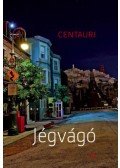 Centauri - Jégvágó