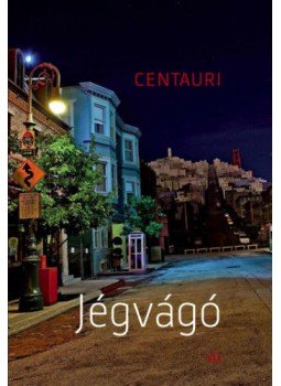 Centauri - Jégvágó Centauri - Jégvágó, null 2018 antikvár könyv