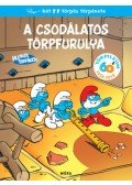 Peyo - Hupikék törpikék - A csodálatos törpfurulya