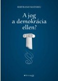 Bertrand Mathieu - A jog a demokrácia ellen?