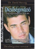 Dr. David Herzog - Dicsőséginvázió - Avagy hogyan járjunk nyitott Menny alatt - Dicsőségzóna sorozat I.