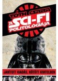 Tóth Csaba - A sci-fi politológiája
