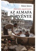 Rátai János - Az almafa törvénye - Állati múlt, angyali üzenet