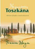 Frances Mayes - Napsütötte Toszkána