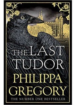 Philippa Gregory - The Last Tudor Philippa Gregory - The Last Tudor, null 2018 antikvár könyv