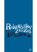 Rakovszky Zsuzsa - Történések
