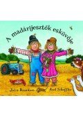 Julia Donaldson, Axel Scheffer - A madárijesztők esküvője