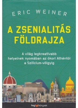 Eric Weiner - A zsenialitás földrajza, Budapest 2018 antikvár könyv