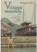 Medgyes Péter - Világgá mentem