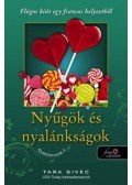 Tara Sivec - Nyűgök és nyalánkságok - Csokoládéimádók 3. - Flúgos kiút egy francos helyzetből