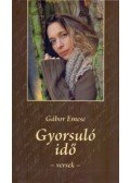 Gábor Emese - Gyorsuló idő - versek