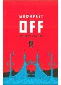 Péczely Dóra (szerk.) - Budapest OFF - Kortárs novellák