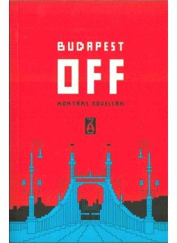 Péczely Dóra (szerk.) - Budapest OFF Péczely Dóra (szerk.) - Budapest OFF, 2018 antikvár könyv