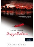 Nalini Singh - Angyalháború (Angyali vadász 6.)