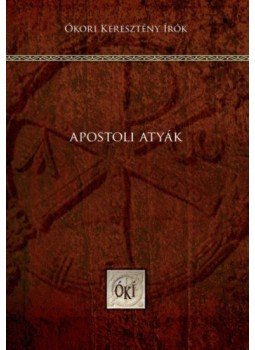 Vanyó László, Perendy László - Apostoli atyák Vanyó László, Perendy László - Apostoli atyák, Budapest 2018 antikvár könyv