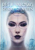 Szélesi Sándor - Rés a valóság szürke szövetén