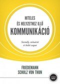 Friedemann Schulz von Thun - Hitelesés helyzethez illő kommunikáció - Személy, szituáció és belső csapat