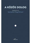 Szentpéteri Nagy Richard - A közös dolog