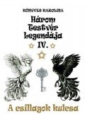 Könyves Karolina - A csillagok kulcsa - Három testvér legendája IV.