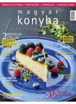  - Magyar Konyha - 2018. június (42. évfolyam 6. szám) - Gasztromagazin, null 2018 antikvár könyv