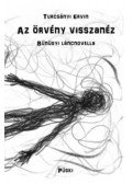 Turcsányi Ervin - Az örvény visszanéz - Bűnügyi láncnovella