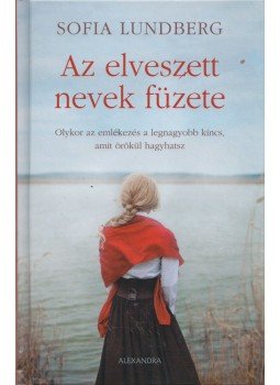 Sophia Lundberg - Az elveszett nevek füzete, Pécs 2018 antikvár könyv