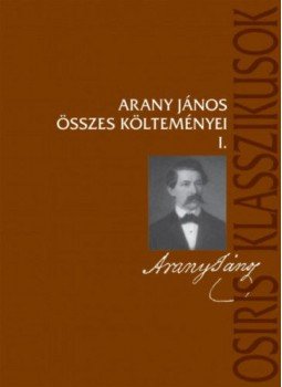 Arany János - Arany János összes költeményei I-II. Arany János - Arany János összes költeményei I-II., null 2018 antikvár könyv