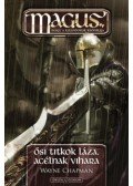 Wayne Chapman - Ősi titkok láza, acélnak vihara