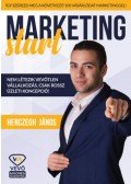 Herczegh János - Marketing start -Így szerezd meg a következő 100 vásárlódat marketinggel!