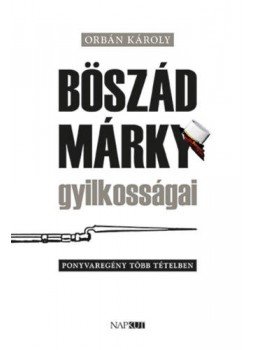 Orbán Károly - Böszád Márky gyilkosságai - Ponyvaregény több tételben, null 2018 antikvár könyv
