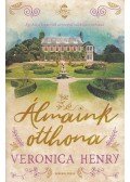 Veronica Henry - Álmaink otthona