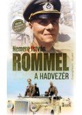 Nemere István - Rommel, a hadvezér