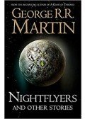 George R. R. Martin - Nightflyers And Other Stories