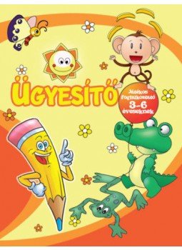 Lengyel Orsolya (Szerk.) - Ügyesítő - Játékos foglalkoztató 3-6 éveseknek, null 2018 antikvár könyv