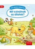 Susanne Gernhäuser - Első ablakos könyvem - Mit csinálnak az állatok?