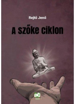 Rejtő Jenő, P. Howard - A szőke ciklon Rejtő Jenő, P. Howard - A szőke ciklon, Budapest 2018 antikvár könyv