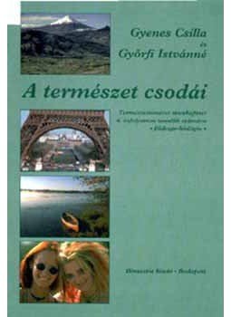 Gyenes Csilla - A természet csodái munkafüzet 6. osztály, null 2004 antikvár könyv
