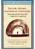 Ullman, Robert - Szentek, bölcsek, mesterek és misztikusok