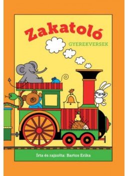 Bartos Erika - Zakatoló Bartos Erika - Zakatoló, null 2018 antikvár könyv