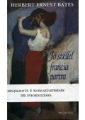 Bates, Herbert Ernest - Jó széllel francia partra