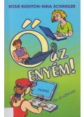Rushton, Rosie,Schindler, Nina - Ő az enyém!