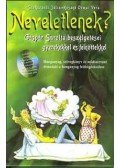 Szekszárdi Júlia,Kósáné Ormai Vera - Neveletlenek?
