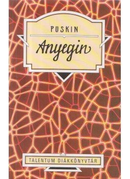 Alekszandr Puskin - Anyegin Alekszandr Puskin - Anyegin, Budapest 0 antikvár könyv