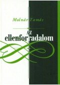 Molnár Tamás - Az ellenforradalom