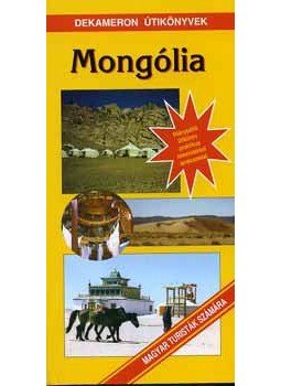 OBRUSÁNSZKY BORBÁLA - Mongólia - Hiánypótló útikönyv OBRUSÁNSZKY BORBÁLA - Mongólia - Hiánypótló útikönyv, null 2005 antikvár könyv